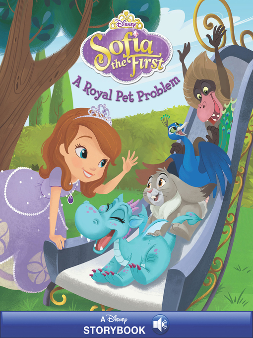 Title details for Sofia the First: A Royal Pet Problems by Disney Books - Wait list
